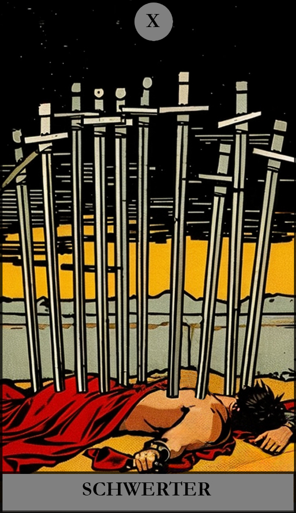 Hauptansicht des 'Zehn der Schwerter' Tarot-Karten